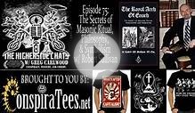 Higherside Chats 75: Secrets of Masonic Ritual, Philosophy