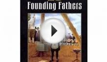 The Question of Freemasonry and the Founding Fathers (3 of 4)